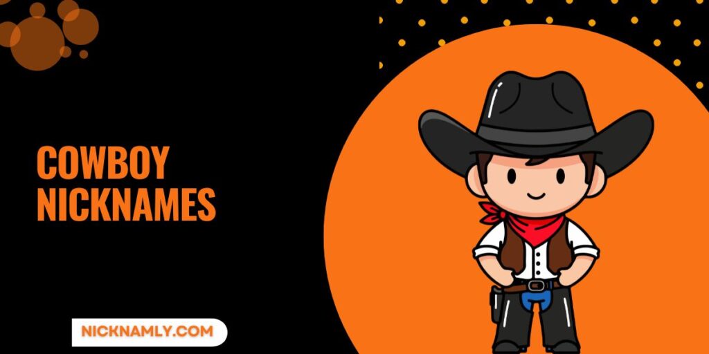Cowboy Nicknames