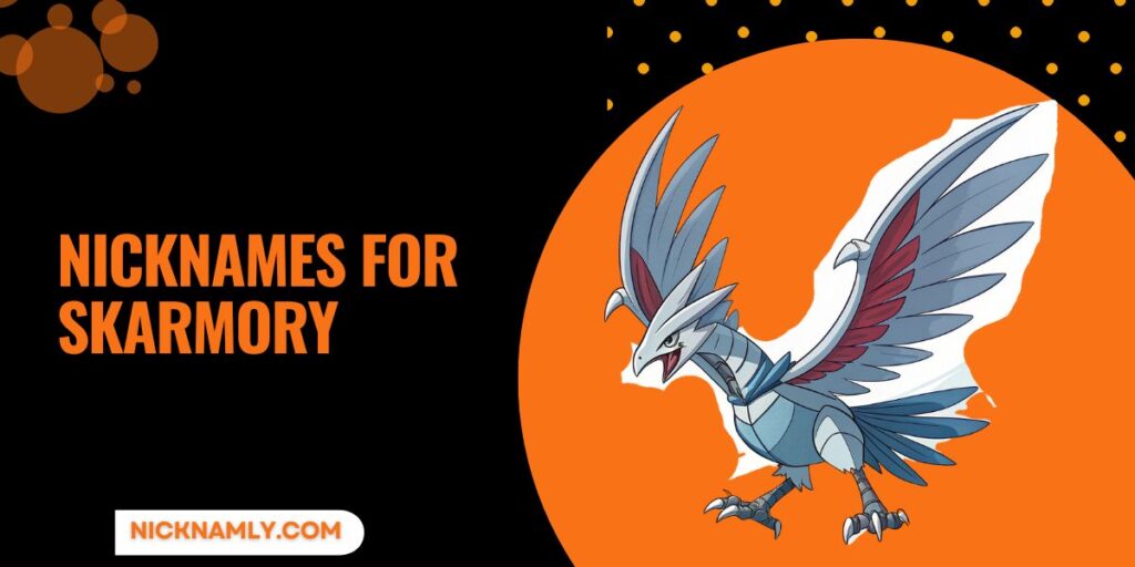 Nicknames For Skarmory