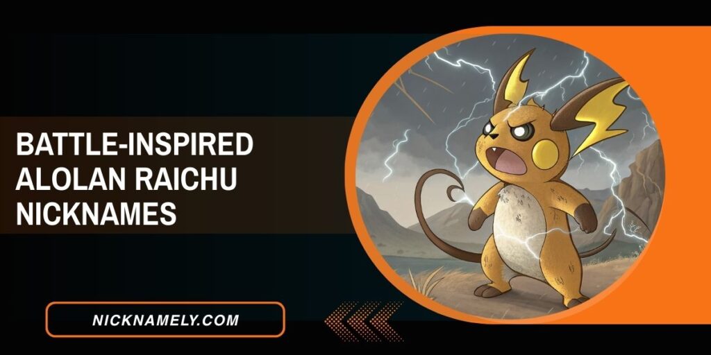 Battle-Inspired Alolan Raichu Nicknames