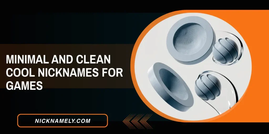 Minimal And Clean Cool Nicknames For Games