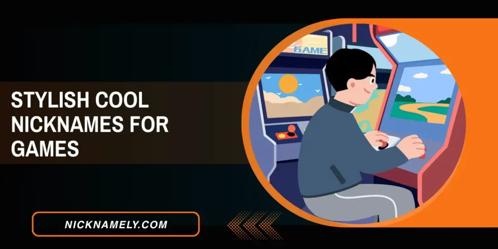 Stylish Cool Nicknames For Games