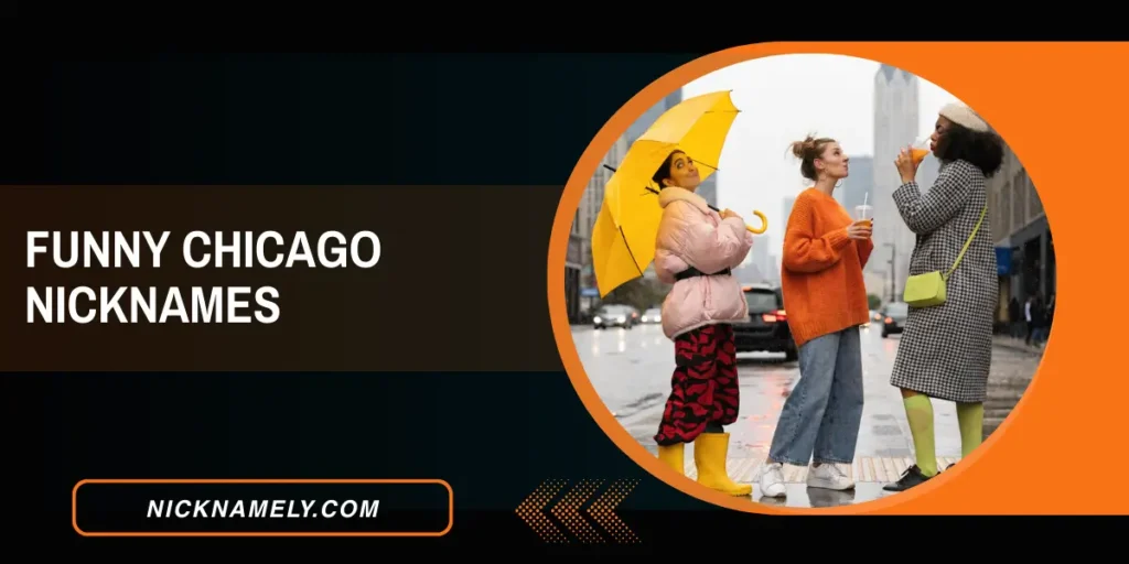 Funny Chicago Nicknames