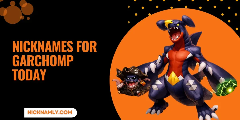 Why Nicknames For Garchomp Today Make Training More Fun