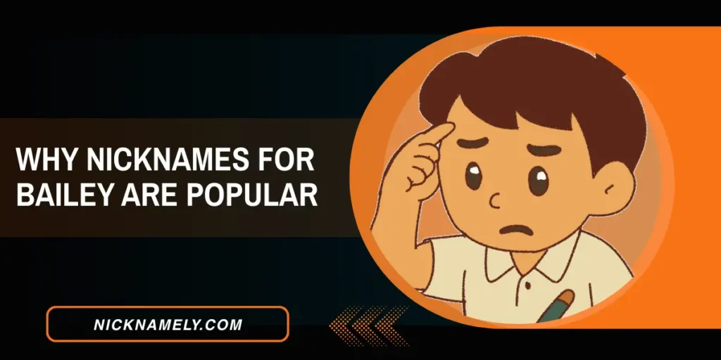 Why Nicknames For Bailey Are Popular