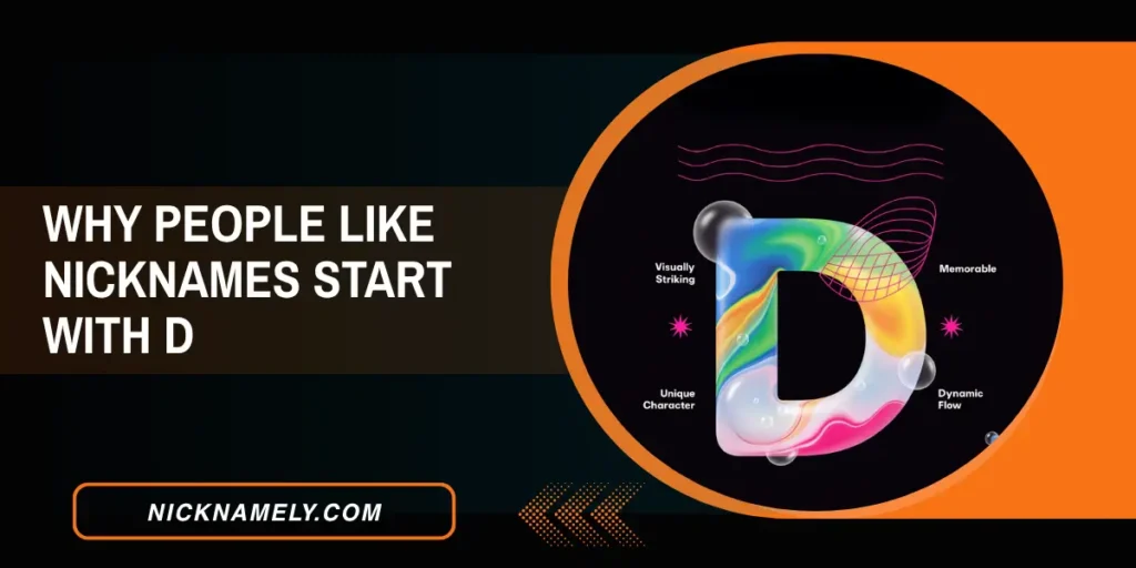 Why People Like Nicknames Start With D