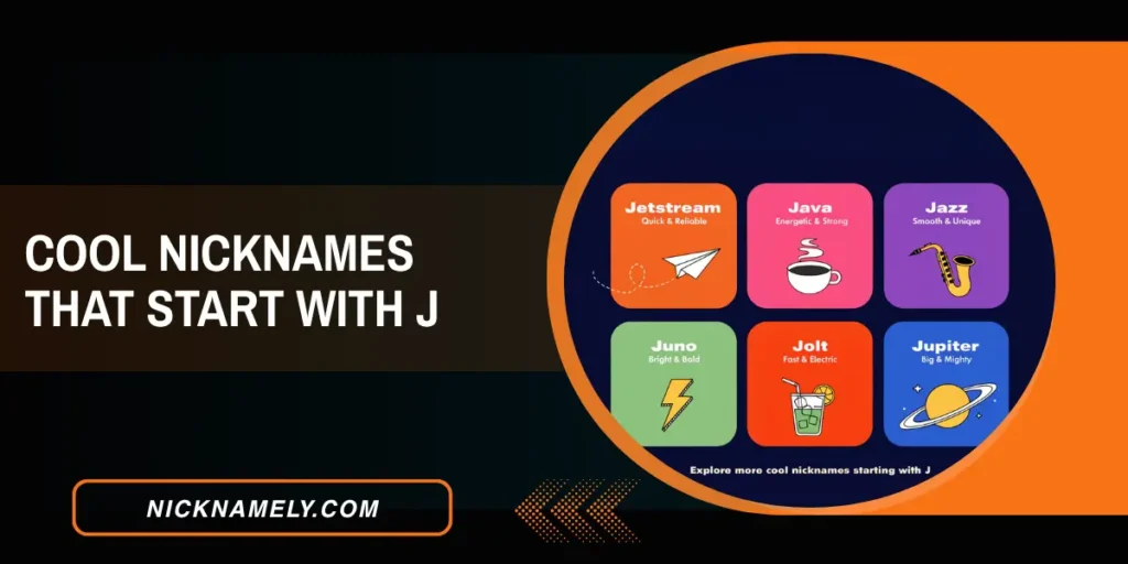 Cool Nicknames That Start With J 