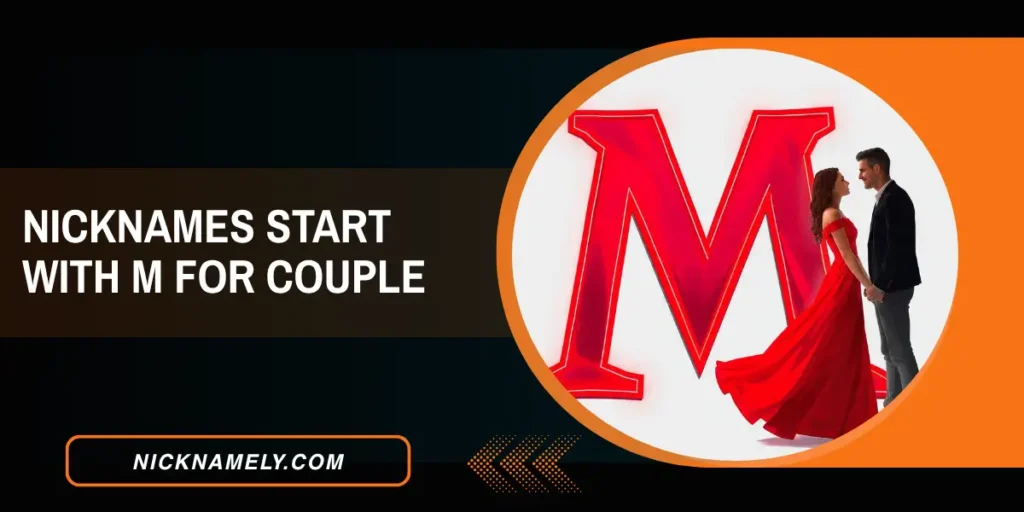 Nicknames Start With M For Couple