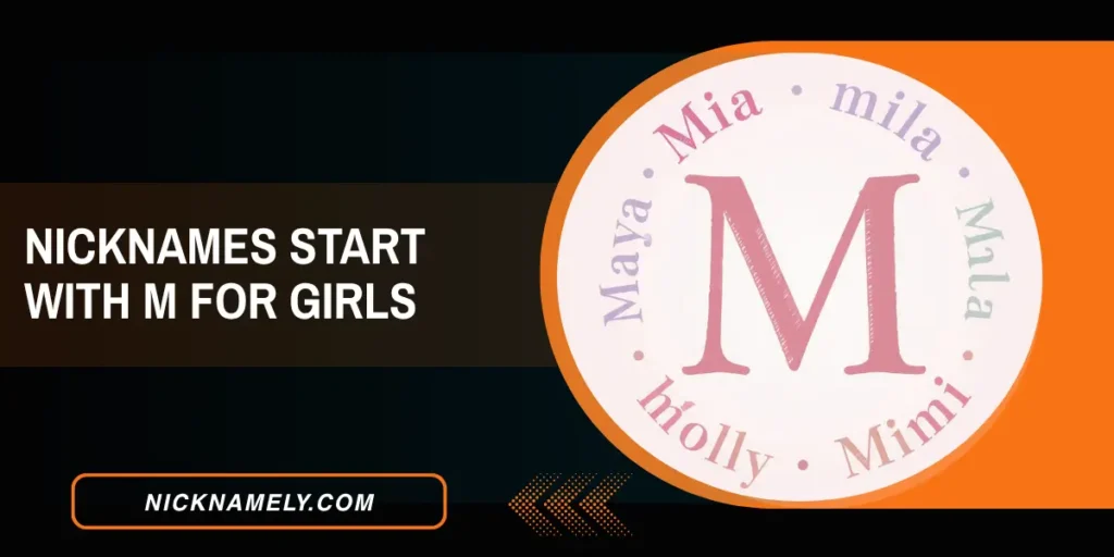 Nicknames Start With M For Girls
