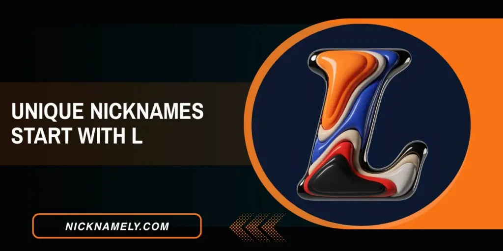Unique Nicknames Start With L