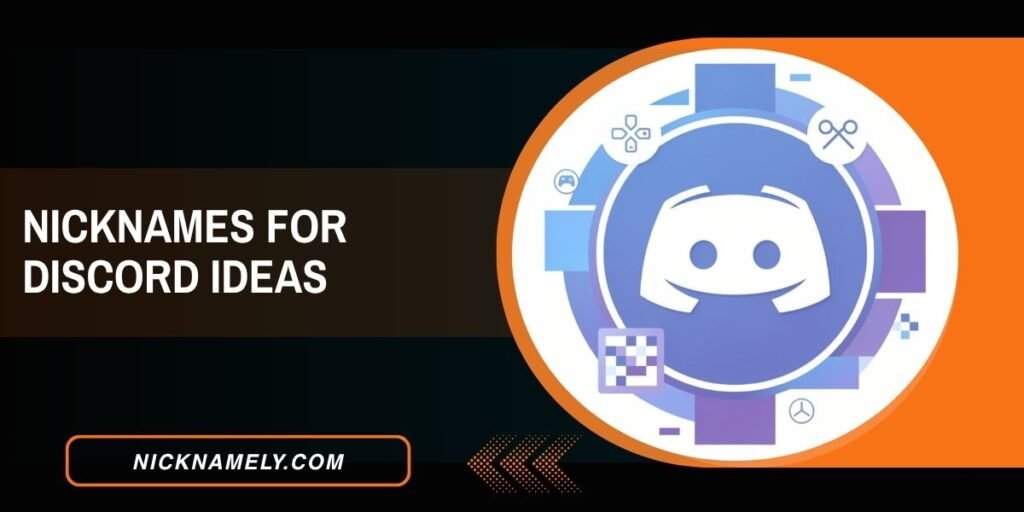 Nicknames For Discord Ideas