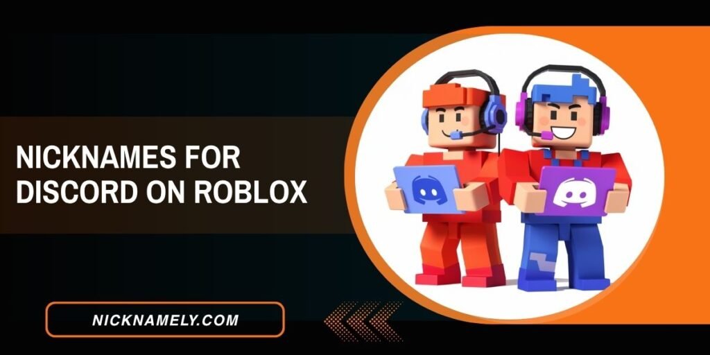 Nicknames For Discord On Roblox