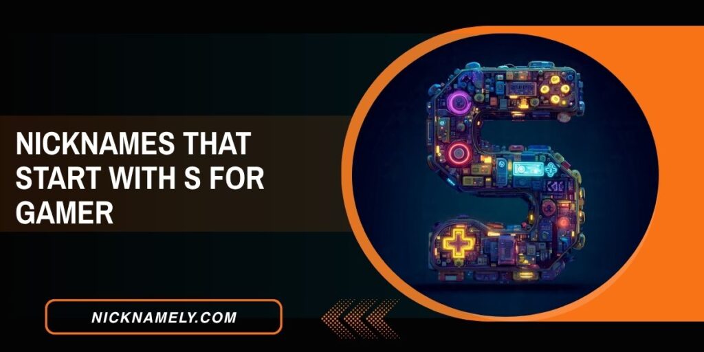 Nicknames That Start With S For Gamer