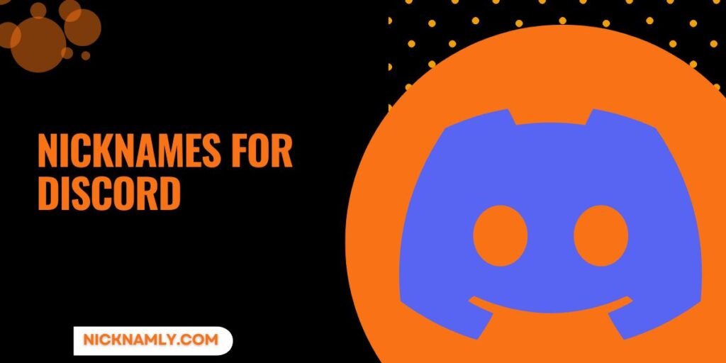 Nicknames For Discord: 300+ Cool, Funny & Unique Ideas
